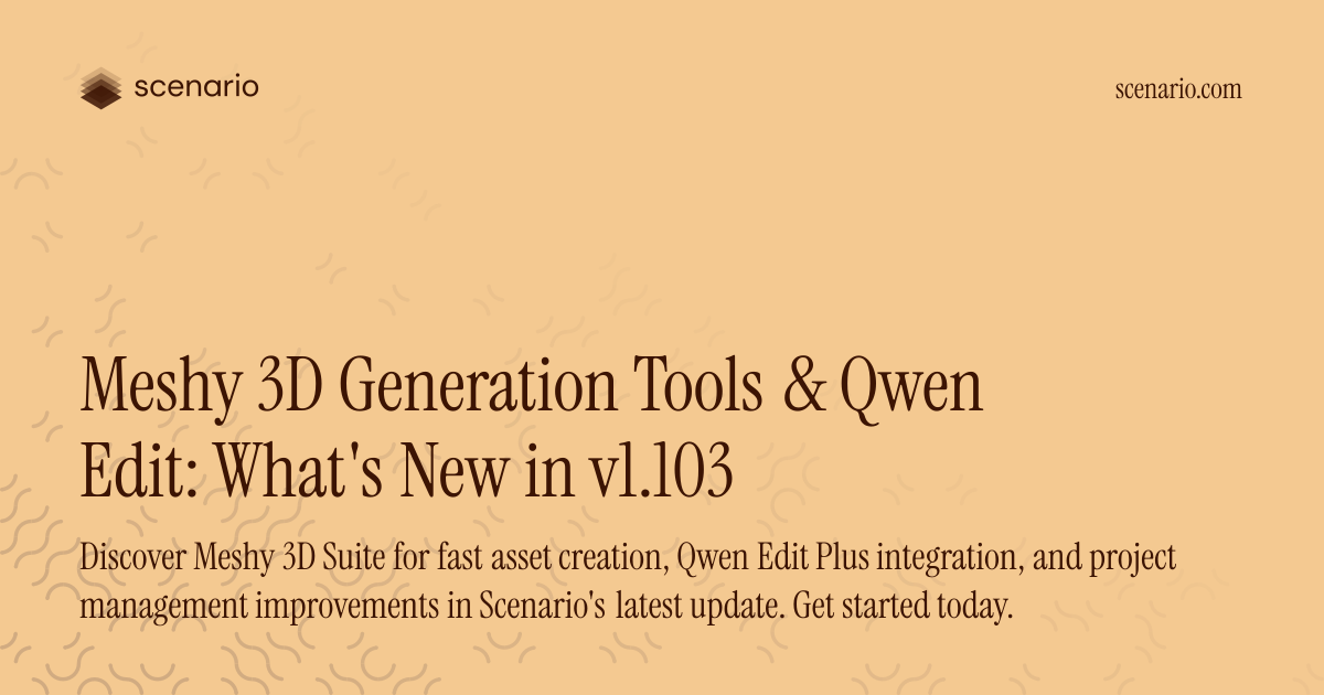 Meshy 3D Generation Tools & Qwen Edit: What's New in v1.103 — Scenario ...