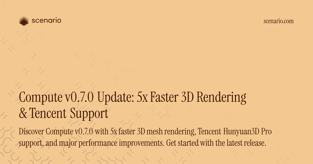 Compute v0.7.0 Update: 5x Faster 3D Rendering & Tencent Support ...