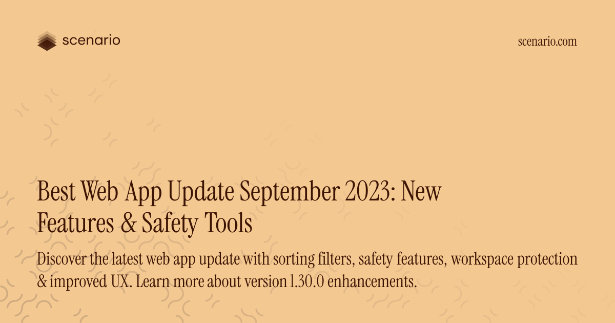 Best Web App Update September 2023: New Features & Safety Tools ...