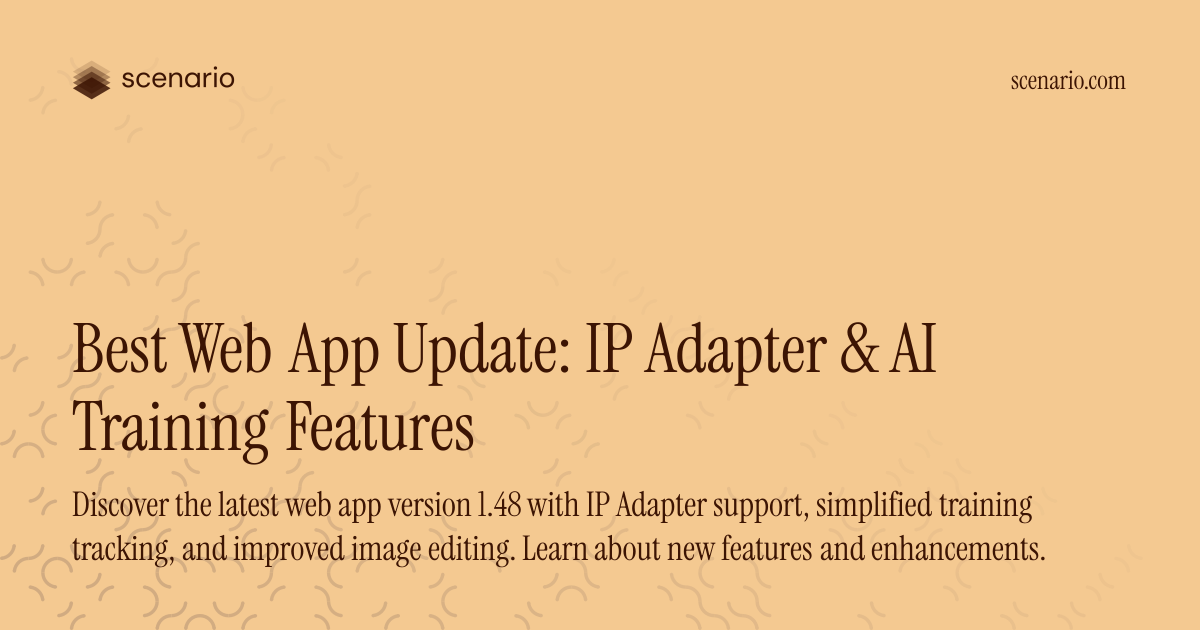 Best Web App Update: IP Adapter & AI Training Features — Scenario ...