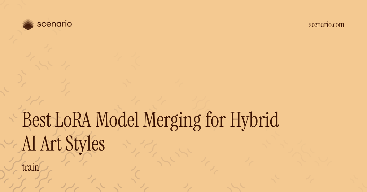 Best LoRA Model Merging for Hybrid AI Art Styles | Scenario