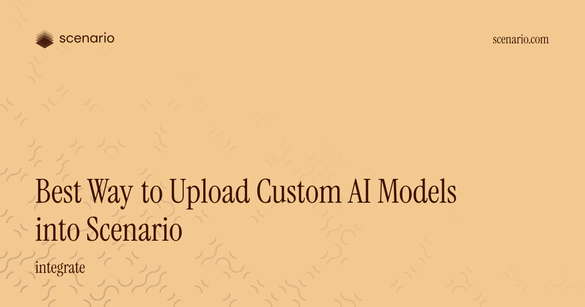 Best Way to Upload Custom AI Models into Scenario | Scenario